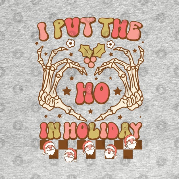 I put the ho in holilday by MZeeDesigns